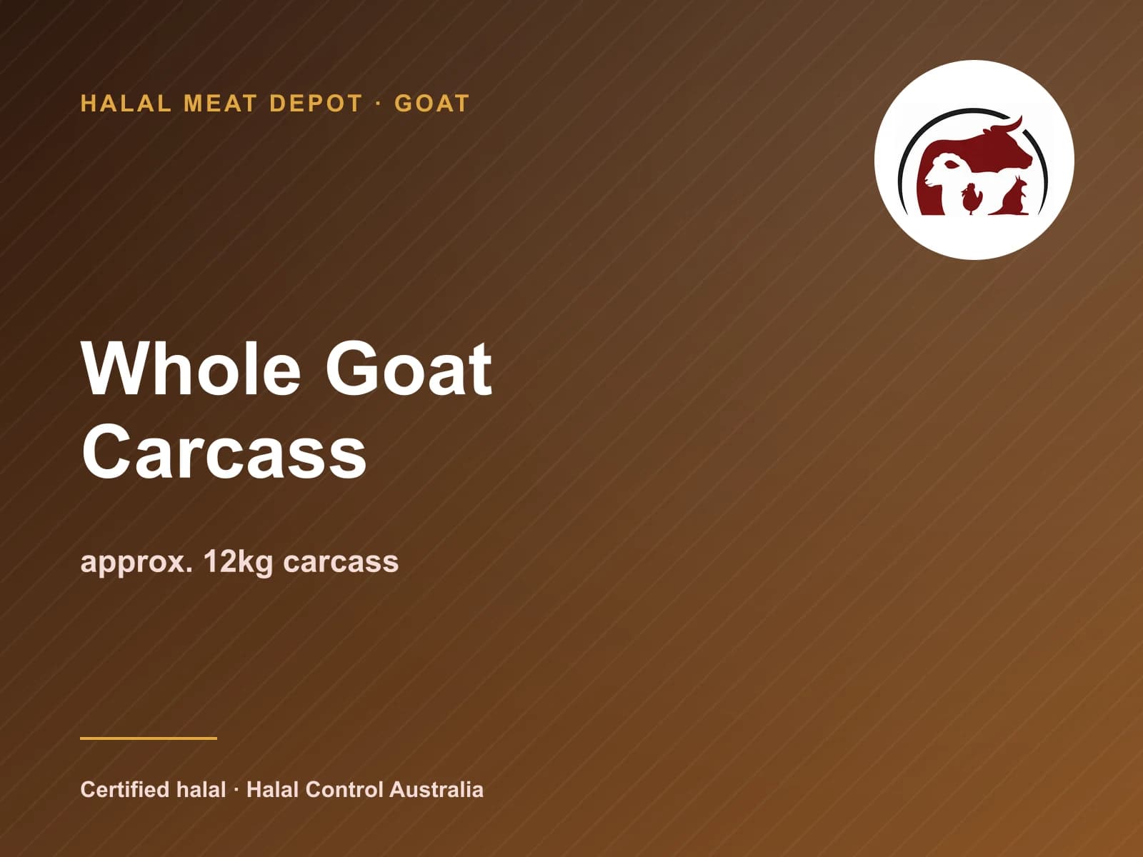 Whole Goat Carcass — approx. 12kg carcass — Halal Meat Depot