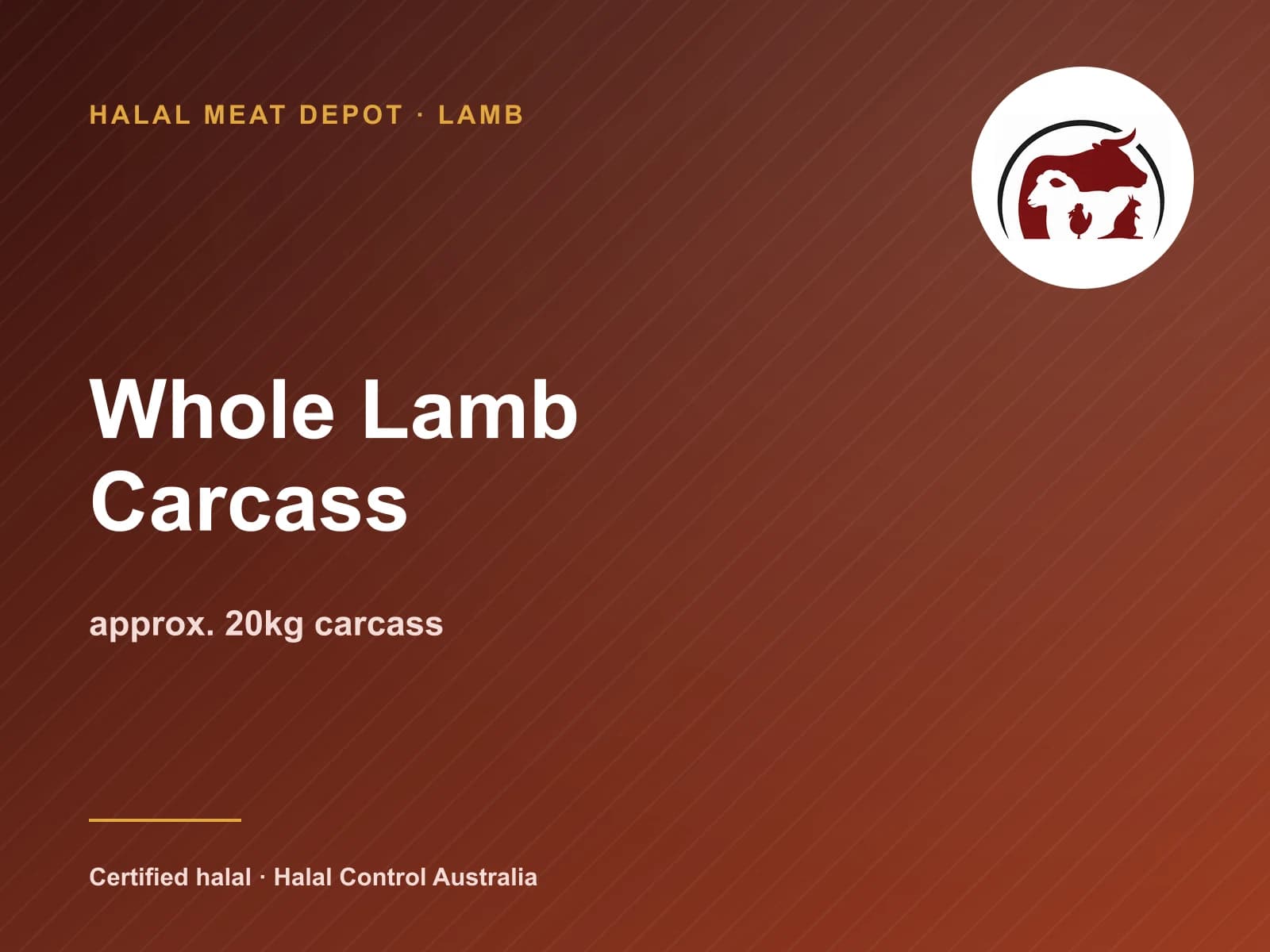 Whole Lamb Carcass — approx. 20kg carcass — Halal Meat Depot